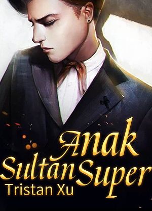 Anak Sultan Super