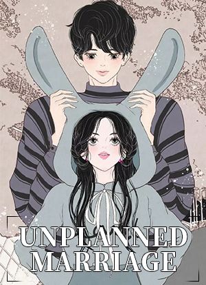 Unplanned Marriage