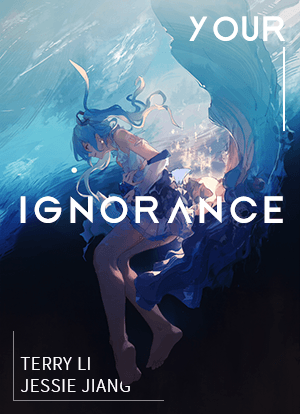 Your Ignorance